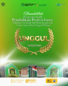 PPG Menyusul, Seluruh Program Studi FTIK UIN Palopo Kini Berstatus Akreditasi Unggul